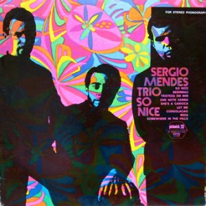  Sergio Mendes Trio – So Nice, Pickwick/33 1972 Sergio-Mendes-front-cd-size-300x300
