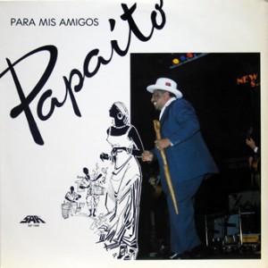Papaíto – Para mis Amigos, SAR 1984 Papa%C3%ADto-front-cd-size-300x300