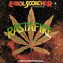 Errol Scorcher & the Revolutionaries – Rastafire, Ballistic Records 1978 Errol-Scorcher