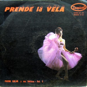 Pacho Galán y sus Solistas, vol.3 – Prende la Vela, Tropical Pacho-Gal%C3%A1n-front-cd-size-300x300