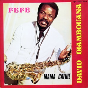 David ‘Fefe’ Diambouana – Mama Cathie, Eddy’Son Fefe-David-Diambouana-front-cd-size-300x300