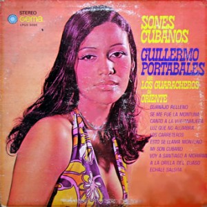 Guillermo Portabales con Los Guaracheros de Oriente – Sones Cubanos, Gema 1978 Guillermo-Portabales-front-cd-size-300x300