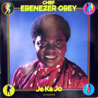 Chief Ebenezer Obey – Je Ka Jo, Virgin 1983 Chief-Ebenezer-Obey-front-cd-size