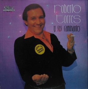 Roberto Torres y sus Caminantes – Estan en Buenas Manos, Salsoul 1977 Roberto-Torres-front-298x300