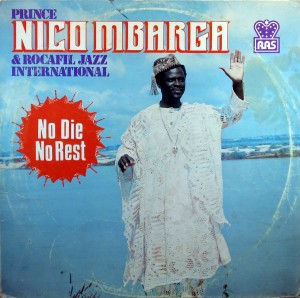 Prince Nico Mbarga & Rocafil Jazz – No Die, No Rest,Rogers All Stars 1980 Nico-Mbarga-front-300x298