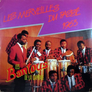 Les Bantous de la Capitale -Les Merveilles du Passé 1963,african 1986 Bantous-de-la-Capitale-front-cd-size-300x300