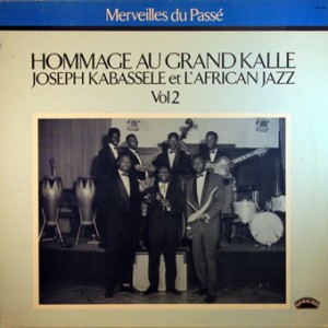 Merveilles du Passé – Hommage au Grand Kallé, Joseph Kabassele et l’African Jazz, vol. 2, african 360.143, 1984 Grand-Kall%C3%A9-front-cd-size-300x300