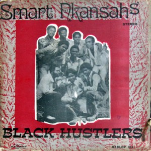 Smart Nkansah’s Black Hustlers of Ghana,Apogee / Ambassador Smart-Nkansahs-Black-Hustlers-front-cd-size-300x300