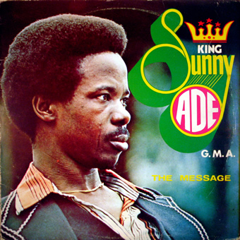 King Sunny Adé and his African Beats – The Message,Sunny Alade Records 1981 KSA-front-cd-size