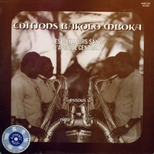 Jean Serge Essous & Nino Malapet -Les Meilleurs Sax’s d’Afrique Centrale,Editions Bakolo Mboka Les-Bantous-front-cd-size-300x300
