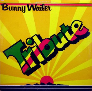 Bunny Wailer – Tribute,Solomonic Productions 1981 Bunny-Wailer-front-300x296