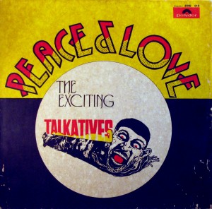 The Exciting Talkatives – Peace & Love,Phonogram / Polydor 1977 Exciting-Talkatives-front-300x296