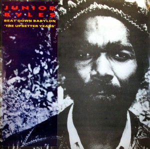 Junior Byles – Beat Down Babylon’The Upsetter Years’,Trojan Records 1987 Junior-Byles-front-300x298