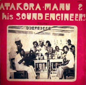 Atakora Manu & his Sound Engineers -Odefedefe, Ambassador Atakora-Manu-front-300x295