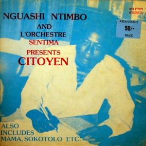 Nguashi Ntimbo & l’Orchestre Sentima – Citoyen,ASLP 959 Nguashi-Ntimbo-front-300x300