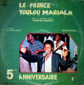 Le Prince Youlou Mabiala avecLa Grande Force Kamikaze Loningisa -Loufoulakari, 5ème Anniversaire, IAD 1985 Youlou-Mabiala-front-296x300