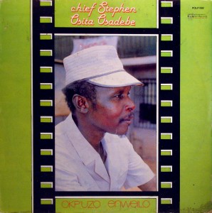 Chief Stephen Osita Osadebe – Okp’uzo Enweilo,Polygram Records 1982 Osadebe-front-298x300