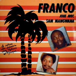 Franco joue avec Sam Mangwana,Rythmes et Musique Franco-front-300x298