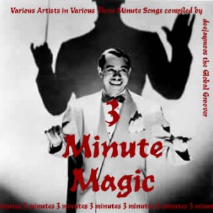 Three Minute Magic – Various Artists Three-Minute-Magic-300x300