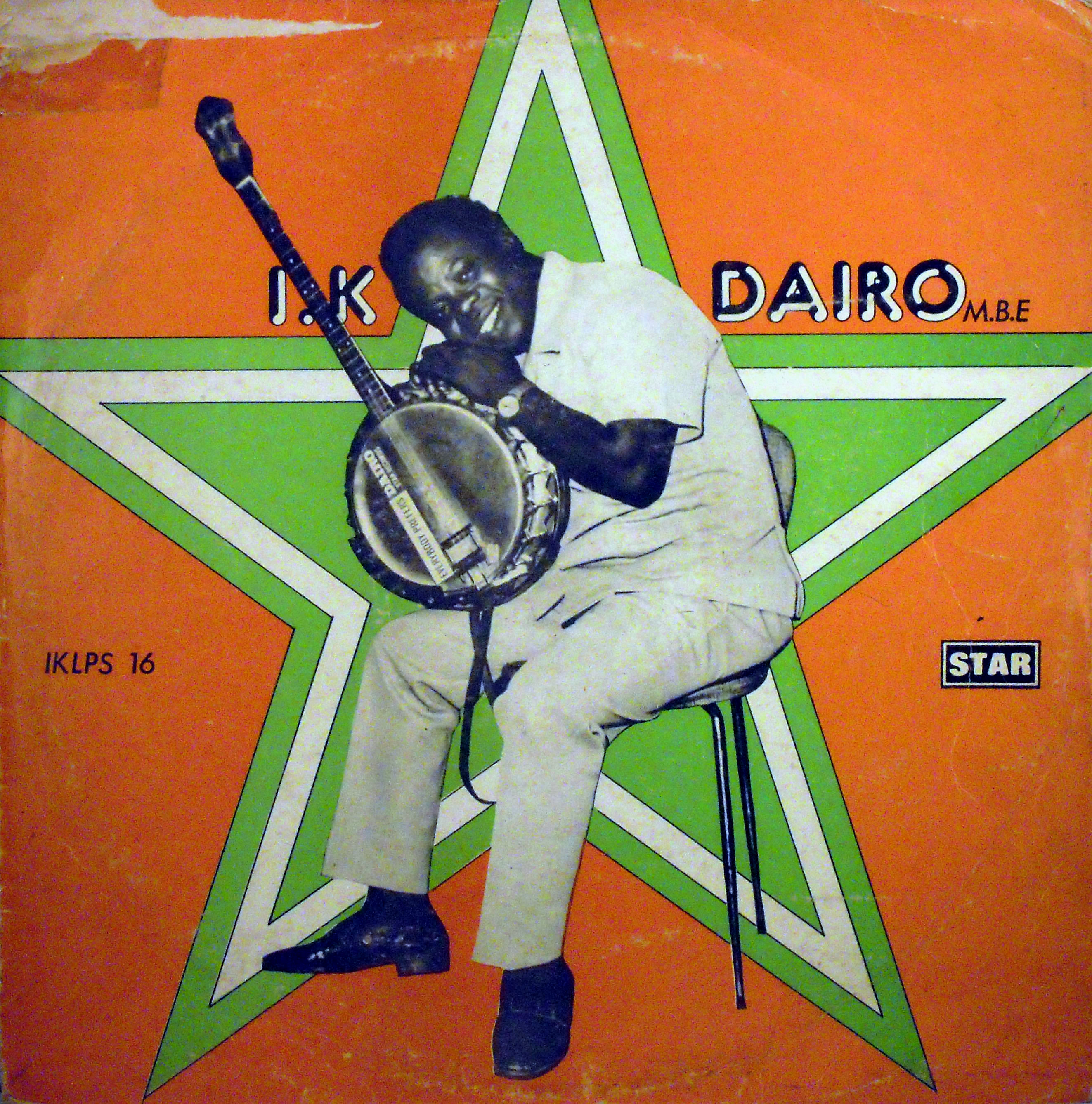 I.K. Dairo & his Blue Spots -Everybody prefers Dairo Star,Dairo Star 1976 I.K.-Dairo-front