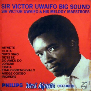 Sir Victor Uwaifo & his Melody maestroes -Big Sound, Philips 1969 Sir-Victor-Uwaifo-front-300x300