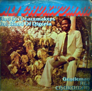 Ali Chukwumah and his PeacemakersInternational Band of Nigeria -Gentleman Ali Chukwumah,Akpolla 1981 Ali-Chukwumah-front-300x297