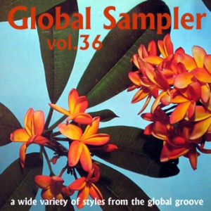 Global Sampler vol. 36 – Various Artists Global-Sampler-vol.-36-300x300