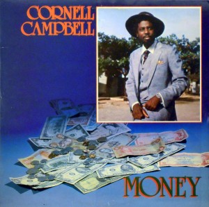 Cornell Campbell – Money,Live & Learn Records 1983 Cornell-Campbell-front-300x298