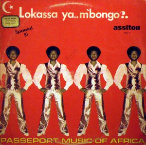 Lokassa ya..m’bongo?. – Assitou,Special 81, Passeport Music of Africa,Disc Orient DO 015, 1981 Lokassa-ya-Mbongo-front-300x298