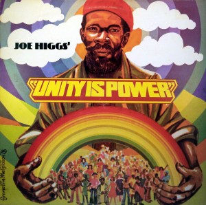 Joe Higgs – “Unity is Power”,Elevation 1978 Joe-Higgs-front-300x298