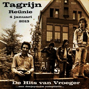 Tagrijn Reünie 2013 – De Hits van Vroeger Tagrijn-Re%C3%BCnie-2013-De-Hits-van-Vroeger-300x300