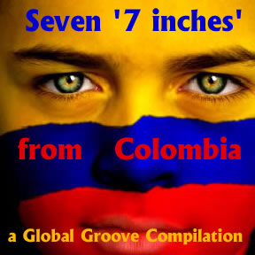 Seven ‘7 inches’ from Colombia Various Artists Seven-7-inches-from-Colombia