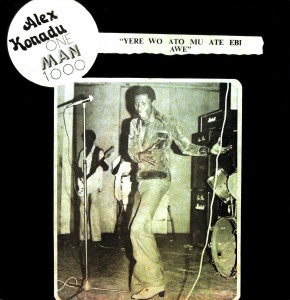 Alex Konadu & One Man “1000” – Yere Wo Ato Mu Ate Ebi Awe, Brobisco 1980 Alex-Konadu-front-290x300
