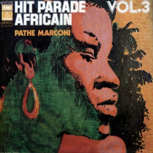 Hit Parade Africain vol.3 – Various Artists Pathé Marconi 1973 Hit-Parade-Africain-front-300x300