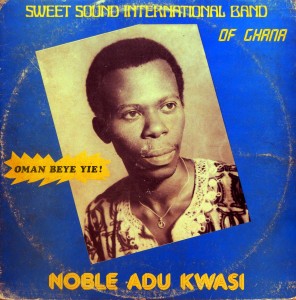 Noble Adu Kwasi & his Sweet Sound International Band of Ghana, Star / Shakara Music Noble-Adu-Kwasi-front-296x300