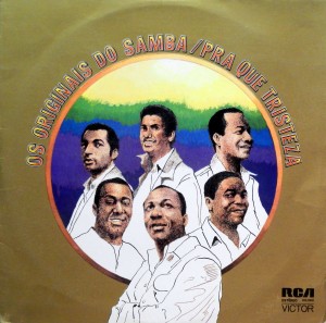 Os originais do Samba – Pra Que Tristeza RCA Victor 1974 Os-Originais-do-Samba-front-300x297