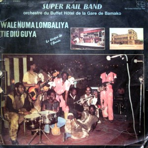 Super Rail Band Orchestre du Buffet Hôtel de la Gare de Bamako – Disque de l’Année Mali Musique 1977 Super-Rail-Band-front-300x300