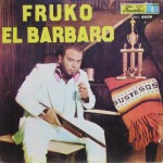 Fruko y sus Tesos 3 Fruko-El-Barbaro-front-150x150