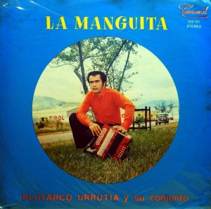 Plutarco Urrutia y su Conjunto – La Manguita Carnaval 1979 Plutarco-Urrutia-front-300x297