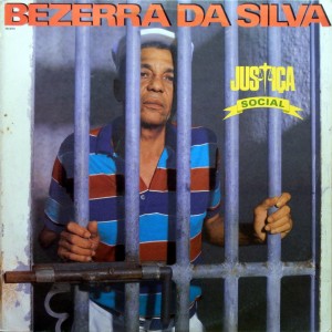 Bezerra da Silva – Justiça Social RCA Victor 1987 Bezerra-da-Silva-front-300x300