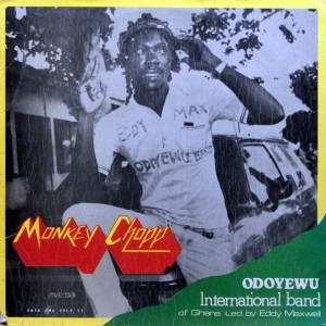 Odoyewu International Band of Ghana led by Eddy Maxwell – Monkey Chopp Onye Oma Cy LP II Odoyewu-front-300x300
