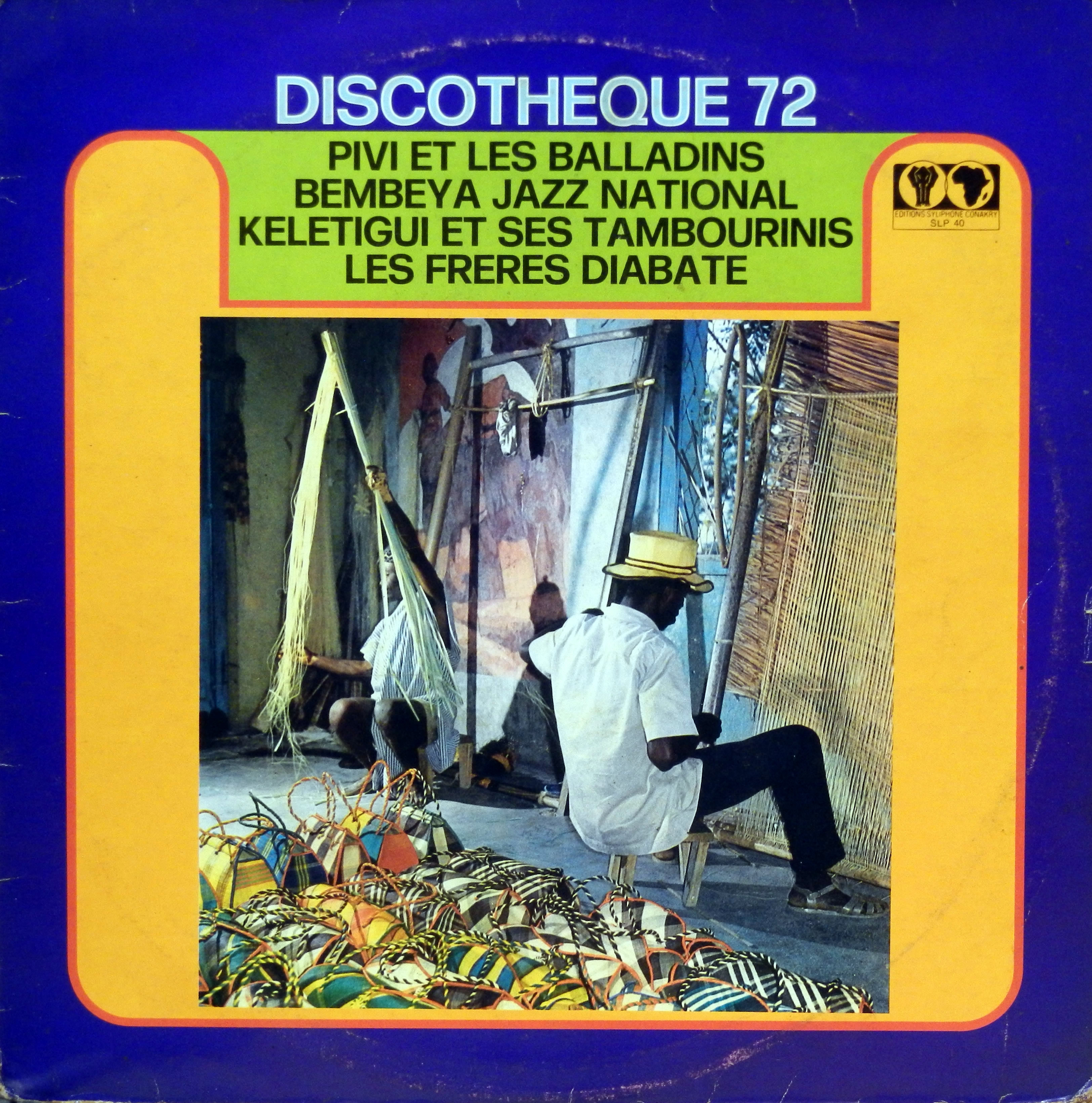 Discotheque 72 – Various Artists Editions Syliphone Conakry SLP 40, 1973 Discotheque-72-front