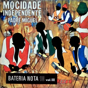  Mocidade Independente de Padre Miguel - Bateria Nota 10, vol. 3, Top Tape 1972 Mocidade-Independente-front-298x300