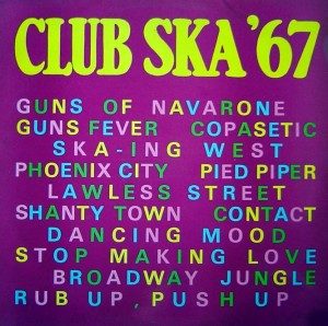 Club Ska ’67 – Various Artists Island Records Club-Ska-67-front-300x298