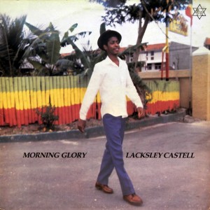 Lacksley Castell – Morning Glory Negus Roots, 1982 Lacksley-Castell-front-300x300
