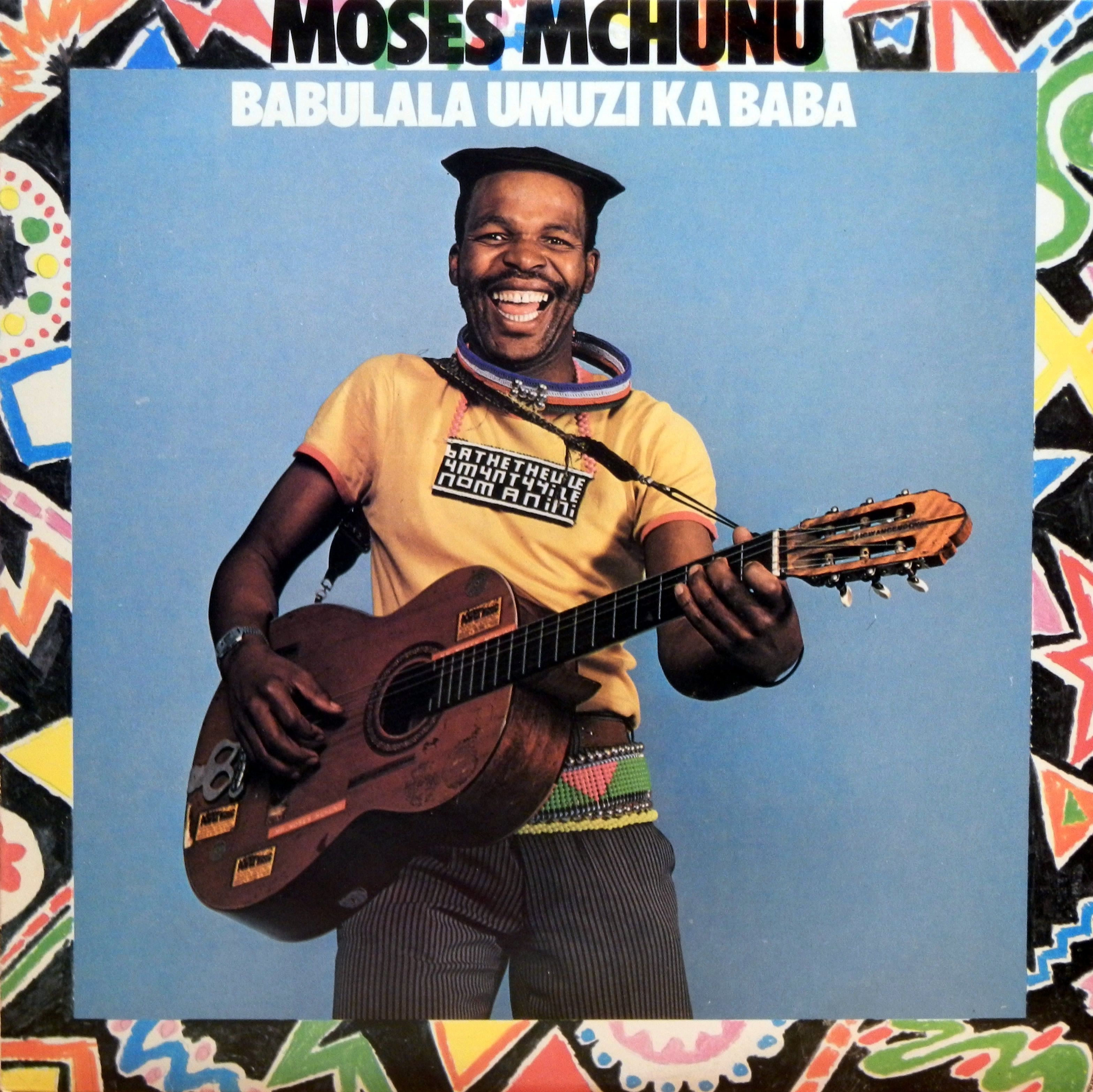  Moses Mchunu – Babulala Umuzi Ka Baba Mavuthela Production 1981 Moses-Mchunu-front