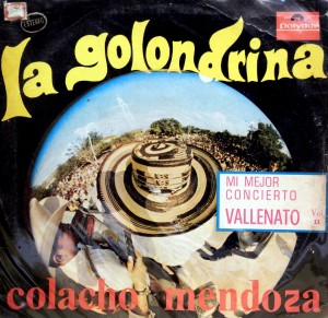 Colacho Mendoza – La Golondrina Mi Mejor Concierto Vallenato vol. 2 Polydor 1971 Colacho-Mendoza-front1-300x291