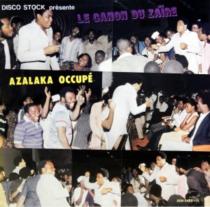 le Canon du Zaïre – Azalaka Occupé Disco Stock 1983 Le-Canon-du-Za%C3%AFre-front-300x296