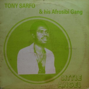 Tony Sarfo & his Afrosibi Gang – Little Angel A.T.M. Records 1985 Tony-Sarfo-front-300x300