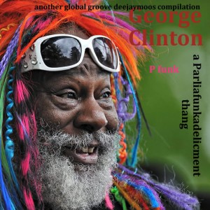 George Clinton – a Parliafunkadelicment thang George-Clinton-front-300x300